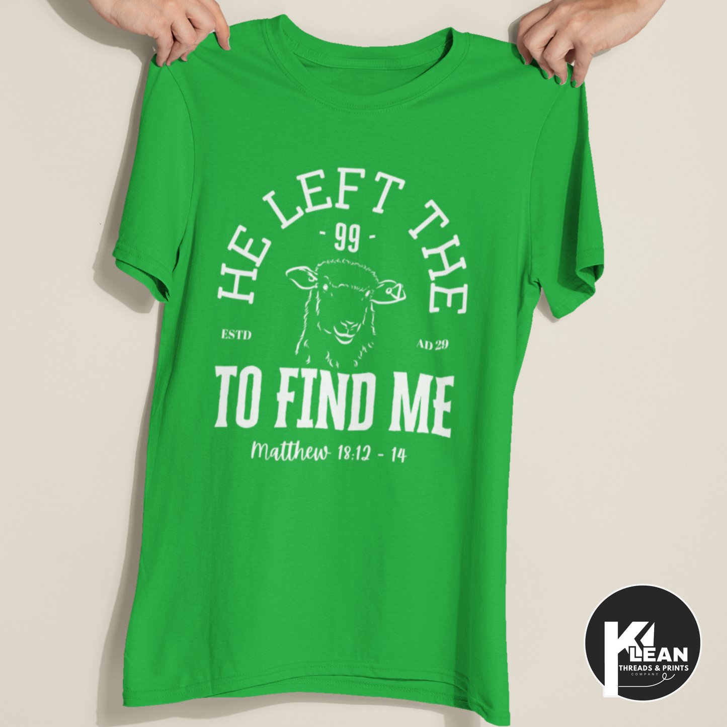 He Left 99 to Find Me T-shirt