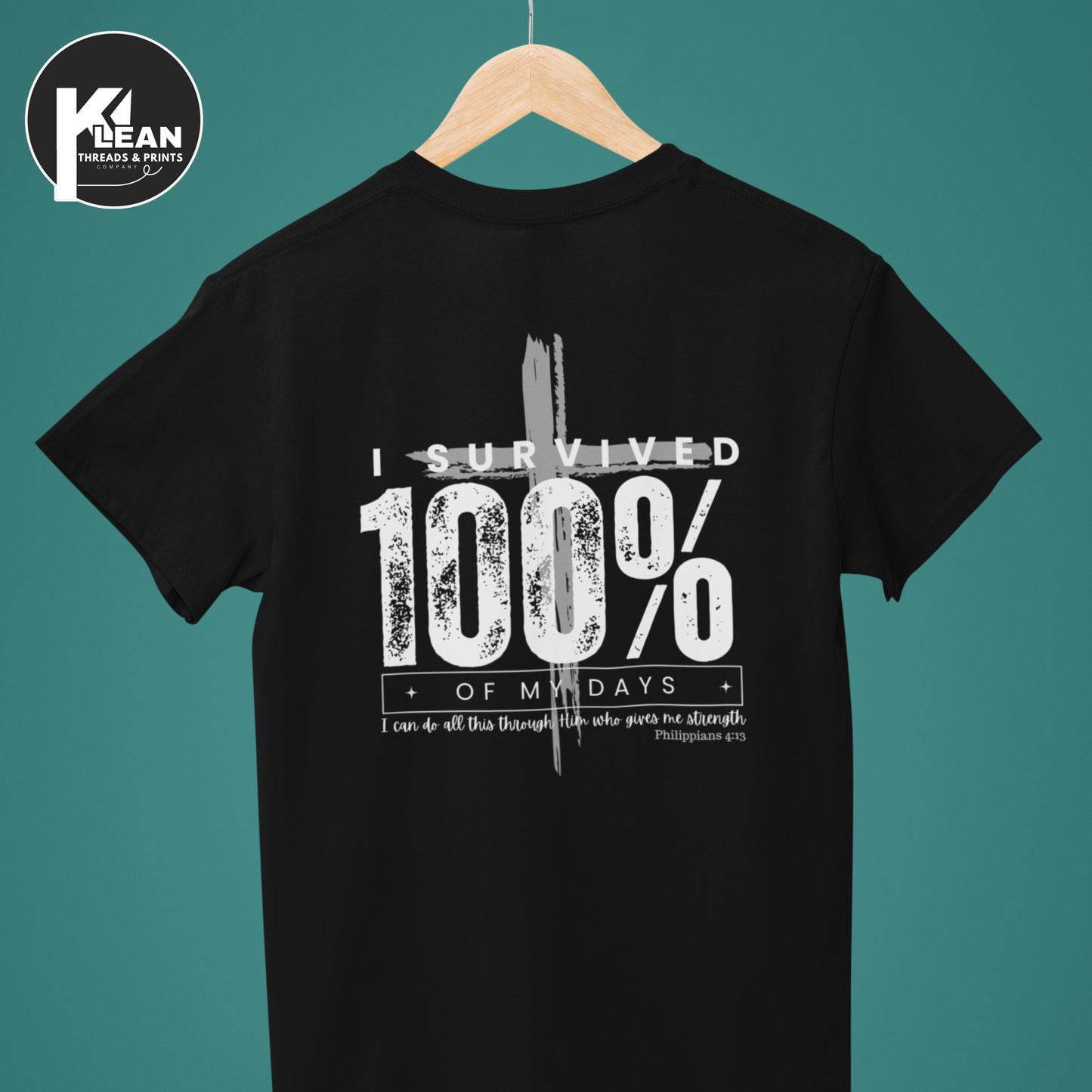 "I Survived 100% of My Days" T-Shirt