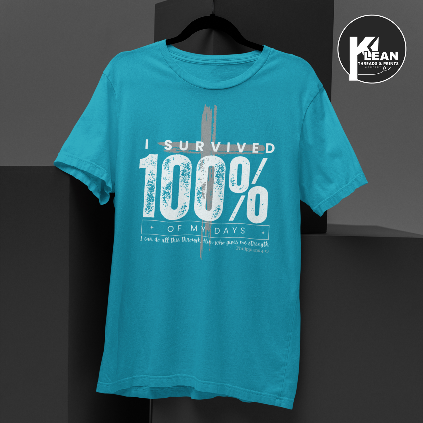 "I Survived 100% of My Days" T-Shirt