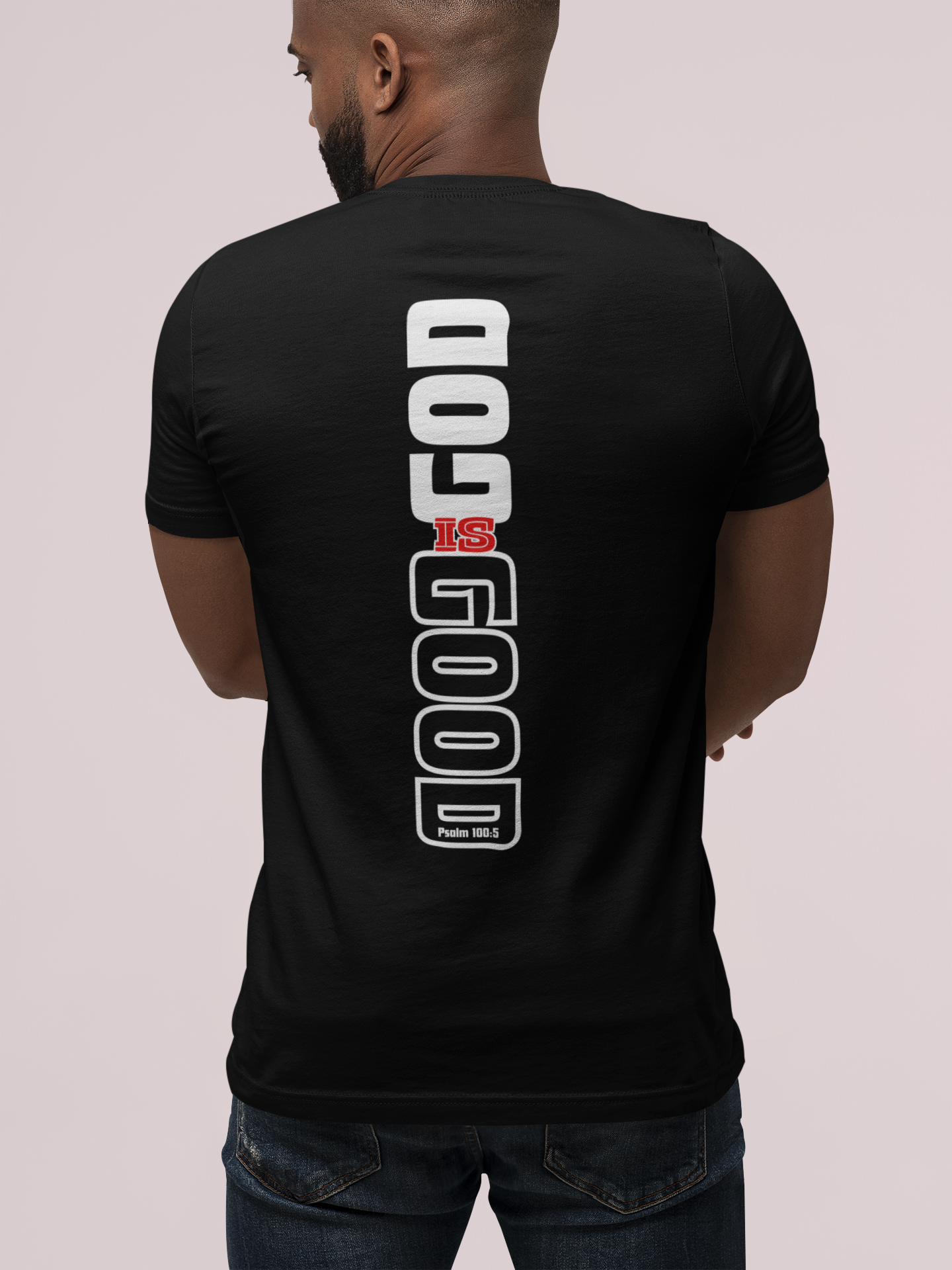 GOD is Good T-shirt