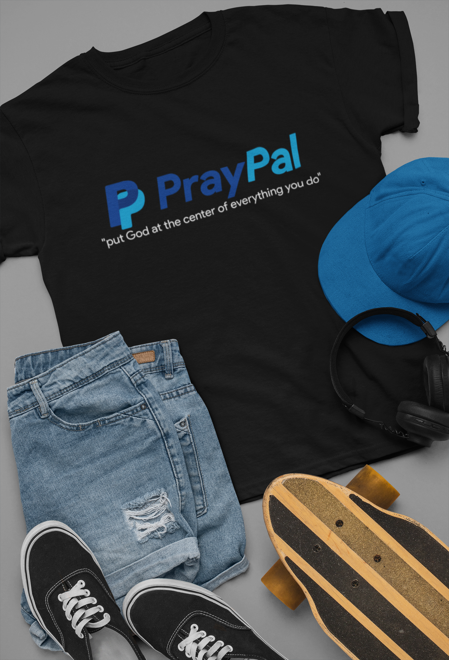 PrayPal T-Shirt – Put God at the Center